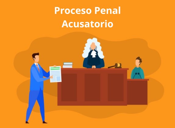 derecho penal acusatorio